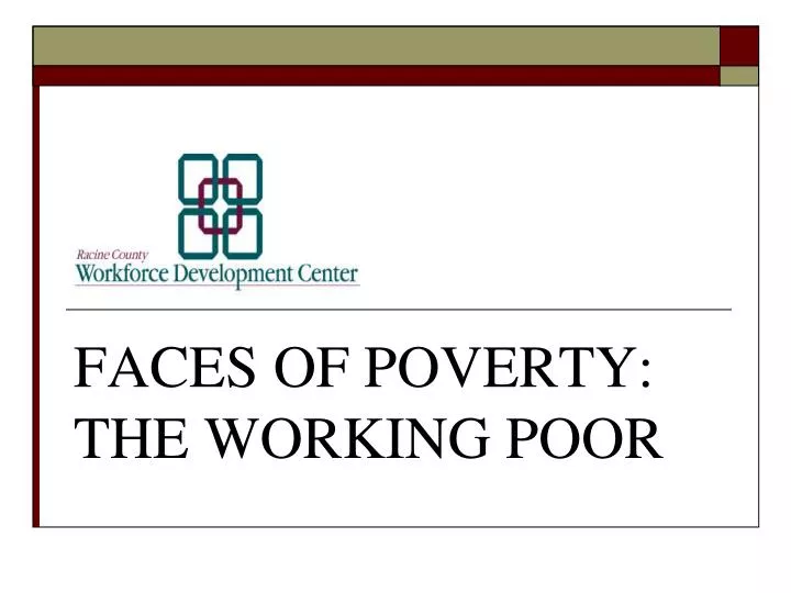 faces of poverty the working poor