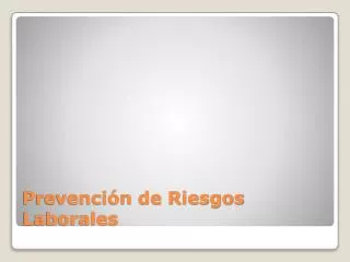 prevenci n de riesgos laborales