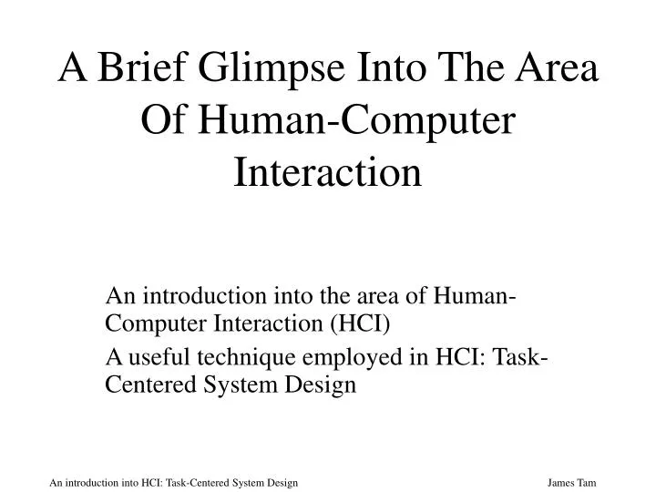 a brief glimpse into the area of human computer interaction