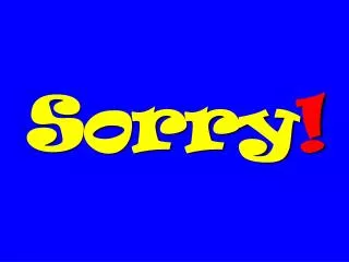 sorry