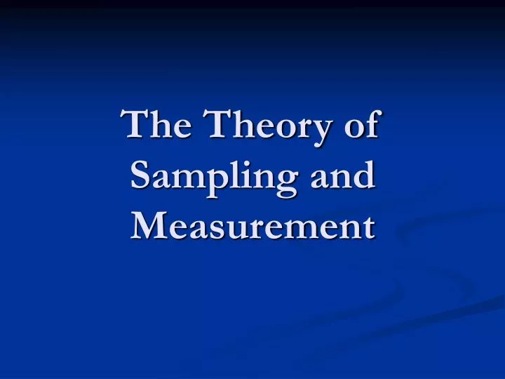 the theory of sampling and measurement