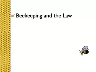 Beekeeping and the Law