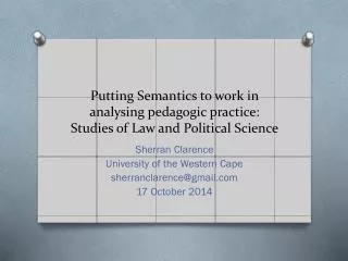 Putting Semantics to work in analysing pedagogic practice: Studies of Law and Political Science