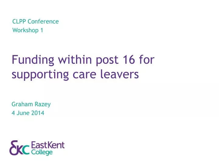 funding within post 16 for supporting care leavers