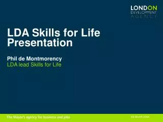 LDA Skills for Life Presentation