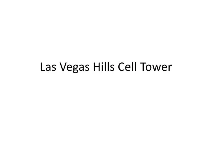 las vegas hills cell tower