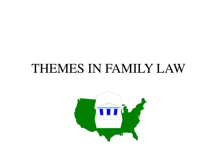 themes in family law