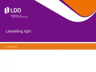 likestilling light