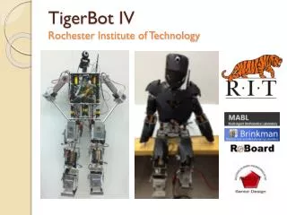 TigerBot IV Rochester Institute of Technology