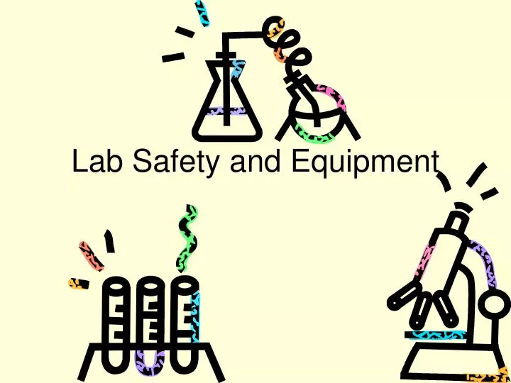 lab safety and equipment