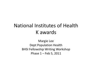 National Institutes of Health K awards