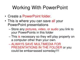 Working With PowerPoint