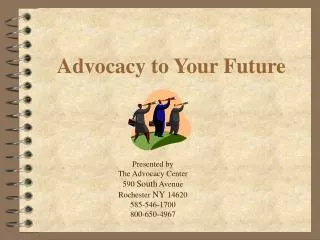 Advocacy to Your Future