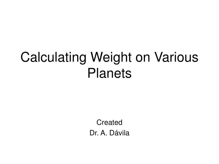 calculating weight on various planets