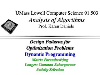 UMass Lowell Computer Science 91.503 Analysis of Algorithms Prof. Karen Daniels