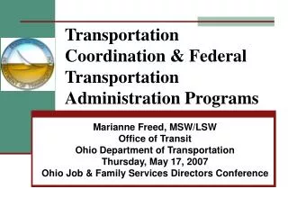 Transportation Coordination &amp; Federal Transportation Administration Programs