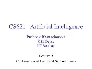 CS621 : Artificial Intelligence
