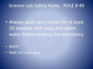 Science Lab Safety Rules: RULE # 49