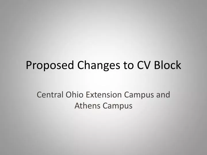 proposed changes to cv block