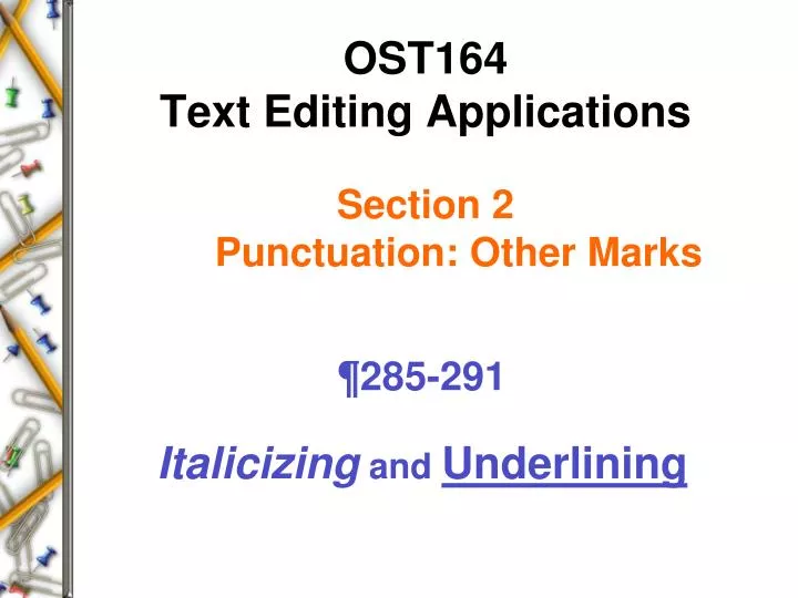 ost164 text editing applications section 2 punctuation other marks