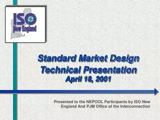 Standard Market Design Technical Presentation April 18, 2001