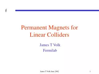 Permanent Magnets for Linear Colliders