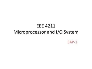 EEE 4211 Microprocessor and I/O System