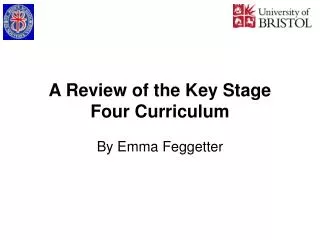 A Review of the Key Stage Four Curriculum