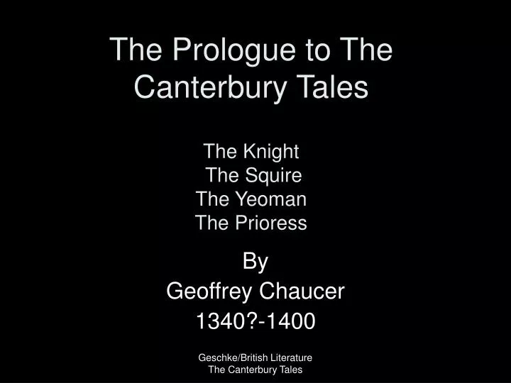 the prologue to the canterbury tales the knight the squire the yeoman the prioress