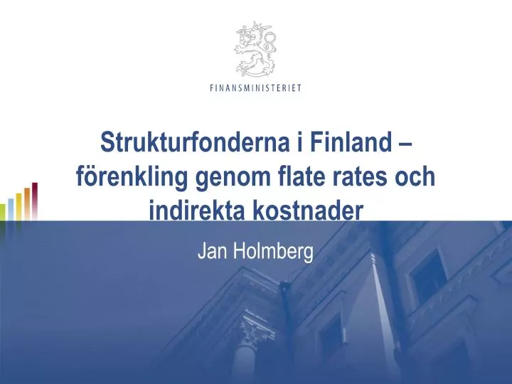 strukturfonderna i finland f renkling genom flate rates och indirekta kostnader