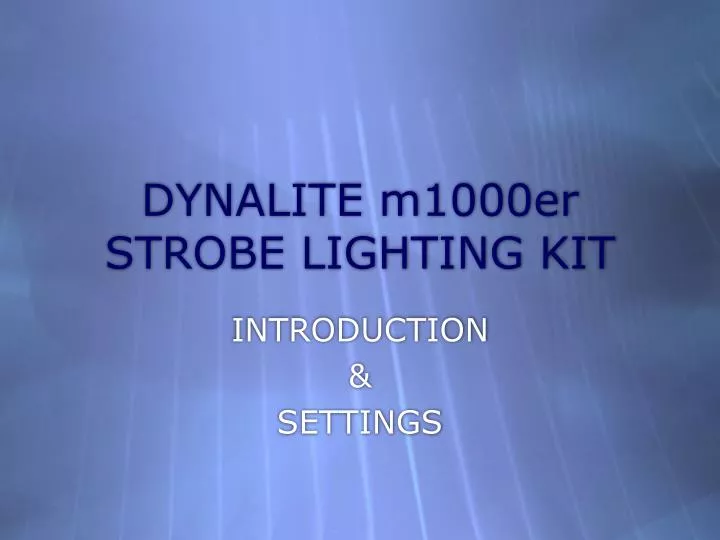 dynalite m1000er strobe lighting kit