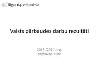 valsts p rbaudes darbu rezult ti