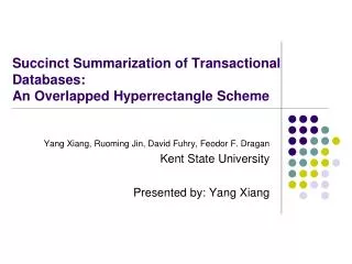 Succinct Summarization of Transactional Databases: An Overlapped Hyperrectangle Scheme