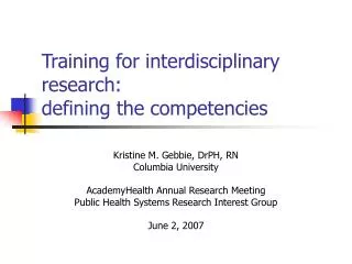 Training for interdisciplinary research: defining the competencies