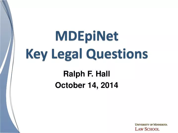 mdepinet key legal questions