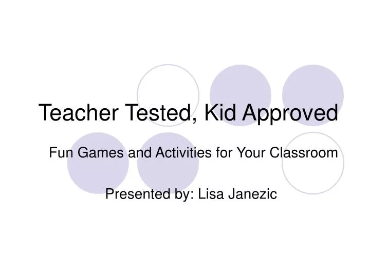 teacher tested kid approved