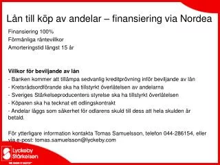 l n till k p av andelar finansiering via nordea