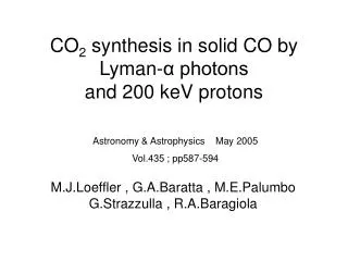 co 2 synthesis in solid co by lyman photons and 200 kev protons
