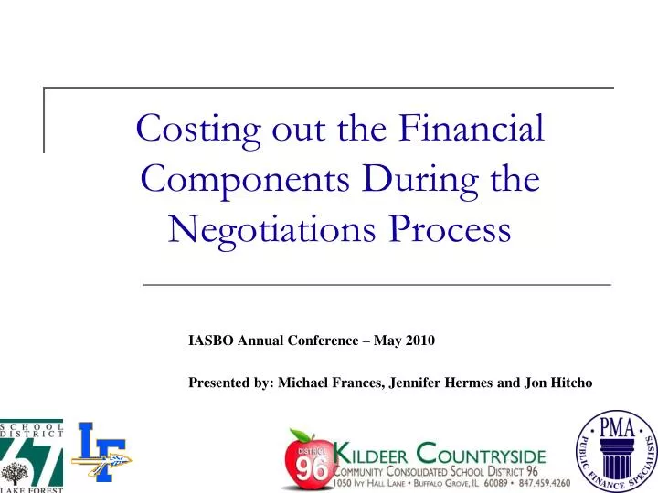 costing out the financial components during the negotiations process
