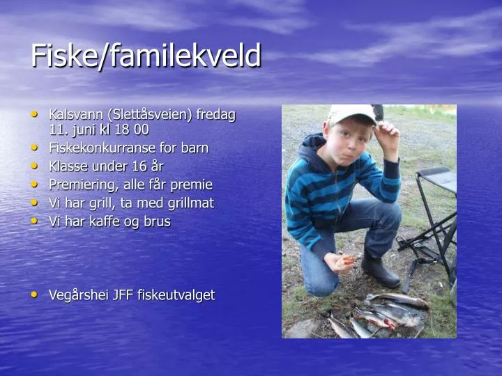 fiske familekveld