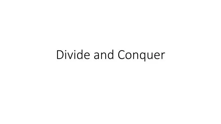 divide and conquer