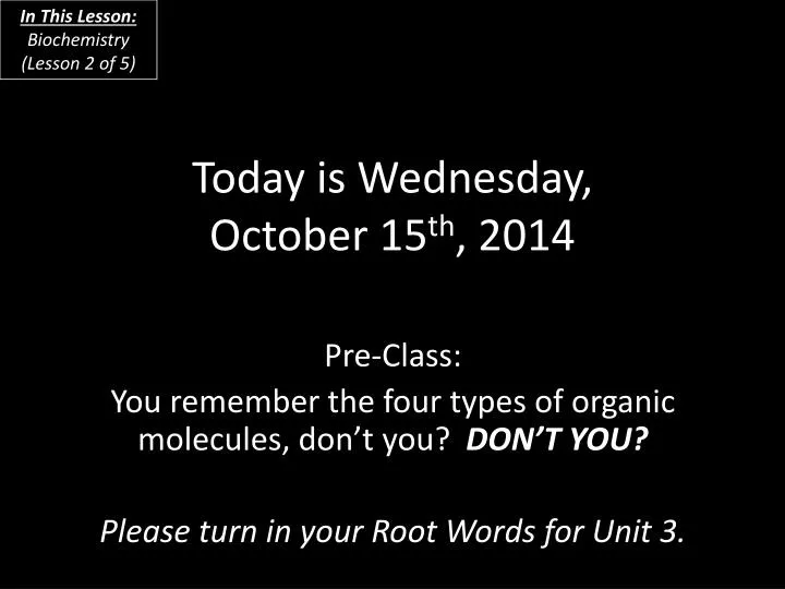 today is wednesday october 15 th 2014