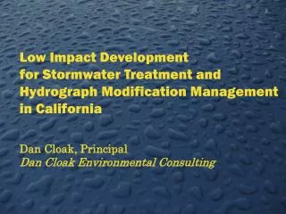 Dan Cloak, Principal Dan Cloak Environmental Consulting
