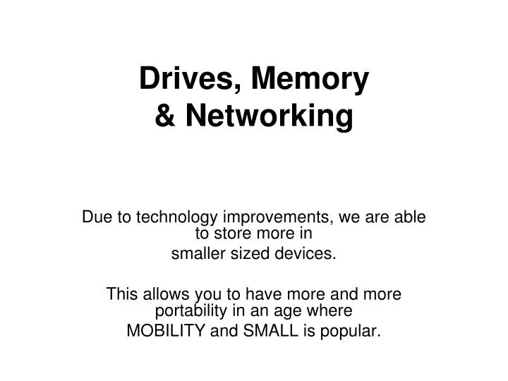 drives memory networking