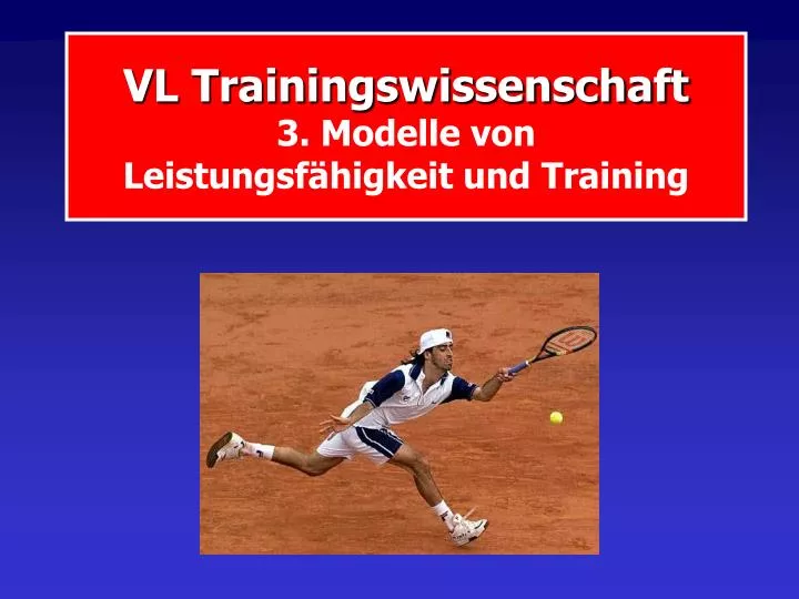 vl trainingswissenschaft 3 modelle von leistungsf higkeit und training