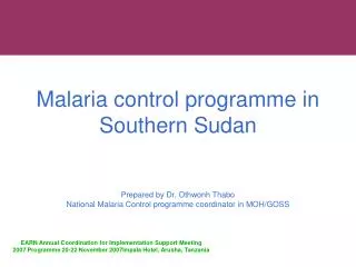 Malaria control programme in Southern Sudan