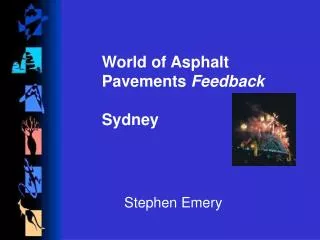World of Asphalt Pavements Feedback Sydney