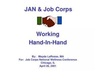 JAN &amp; Job Corps