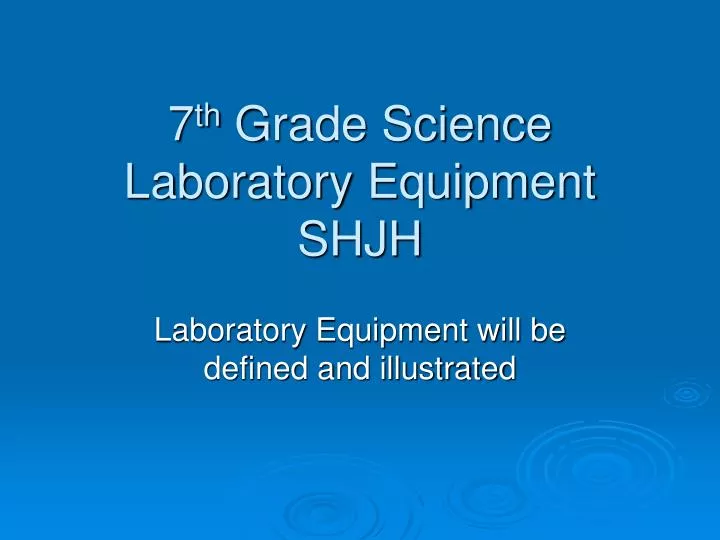 7 th grade science laboratory equipment shjh
