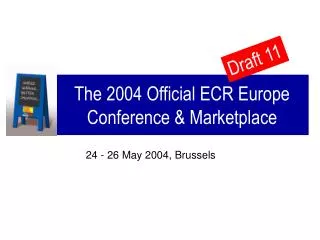 The 2004 Official ECR Europe Conference &amp; Marketplace